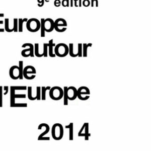 L’Europe autour de l’Europe